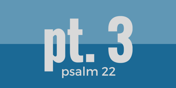 psalm-22-pt3