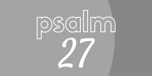 psalm 27.png