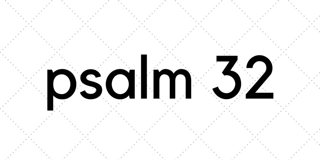 psalm 32.png