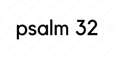 psalm 32.png